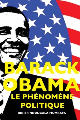 Produktbild von Barack Obama, le Phénomene Politique