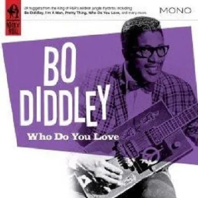 Produktbild von Diddley,Bo-Who Do You Love?