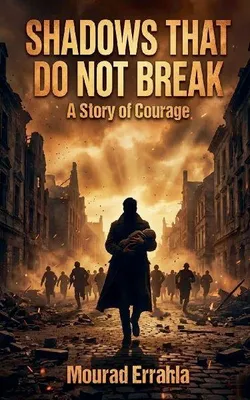 Produktbild von Shadows That Do Not Break