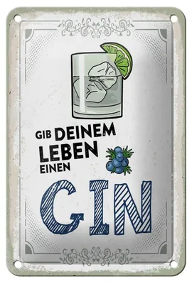 Produktbild von Blechschild Alkohol 12x18cm Gib deinem Leben einen GIN Dekoration