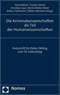 Produktbild von Die Kriminalwissenschaften als Teil der Humanwissenschaften