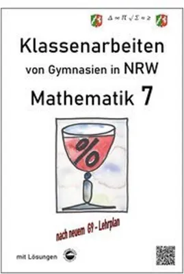 Produktbild von Mathematik 7 - Klassenarbeiten von Gymnasien in NRW - G9 - Mit Lösungen