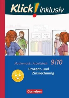 Image de Klick! inklusiv 9./10. Schuljahr - Arbeitsheft 3 - Prozent- und Zinsrechnung