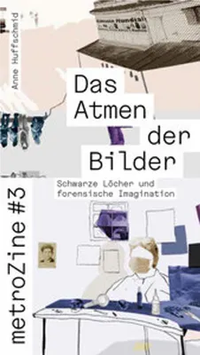 Image de metroZine #3 Das Atmen der Bilder
