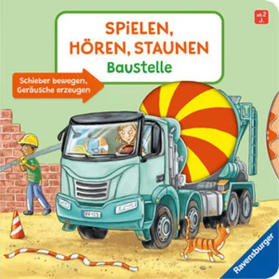 Produktbild von Spielen, hören, staunen - Baustelle