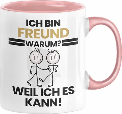 Produktbild von Freund Geschenk Tasse Lustiger Spruch Ich Bin Freund Warum Weil Ich Es Kann Geschenkidee Bester Freund Geburtstag Kaffee-Becher (Rosa)