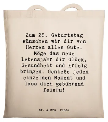 Produktbild von Mr. & Mrs. Panda Jutebeutel Spruch 28. Geburtstag - Transparent - Geschenk, Geburtstagssprüche, Alter, Schultasche, Meilenstein, Tote Bag, Happy Birthday, Baumwollbeutel
