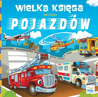 Produktbild von Wielka ksiega nie tylko pojazdow