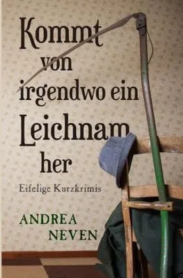 Produktbild von Kommt von irgendwo ein Leichnam her