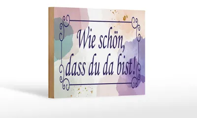 Produktbild von Holzschild Spruch 18x12 cm wie schön dass du da bist Dekoration