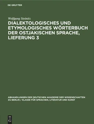 Produktbild von Dialektologisches und etymologisches Wörterbuch der ostjakischen Sprache, Lieferung 3