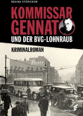 Image de Kommissar Gennat und der BVG-Lohnraub