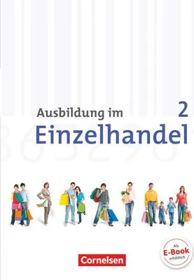 Immagine prodotto di Ausbildung im Einzelhandel 2. Ausbildungsjahr. Neubearbeitung.Allgemeine Ausgabe. Fachkunde