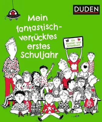 Produktbild von Mein fantastisch-verrücktes erstes Schuljahr