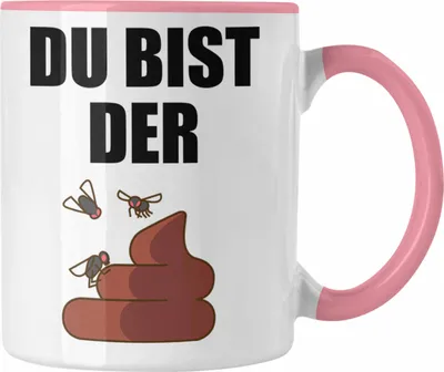 Produktbild von Trendation - Du Bist Der Shit Lustige Tasse mit Spruch Geschenk Kollege Kollegin Bester Freund Freundin Sarkastischer Spruch (Rosa)