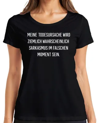 Produktbild von Todesursache wahrscheinlich Sarkasmus lustig spruch sarkastisch Damen T-Shirt, Schwarz, XL