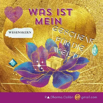 Produktbild von Was ist mein Geschenk für die Welt?