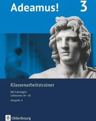 Obrázek produktu pro Adeamus! - Ausgabe A - Latein als 2. Fremdsprache. Klassenarbeitstrainer 3 mit Lösungsbeileger