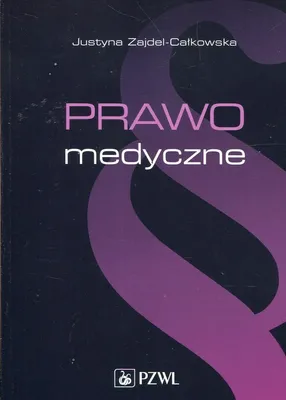 Produktbild von Prawo medyczne - Justyna Zajdel-Całkowska (Buch auf Polnisch)