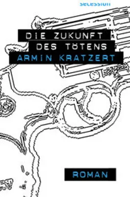 Immagine prodotto di Die Zukunft des Tötens