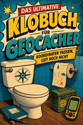 Produktbild von Das ultimative Klobuch für Geocacher