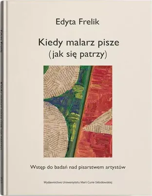 Obrázek produktu pro Kiedy malarz pisze (jak się patrzy) - Edyta Frelik (Buch auf Polnisch)