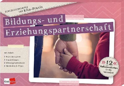 Produktbild von Schlüsselbegriffe der Kita-Praxis: Bildungs- und Erziehungspartnerschaft