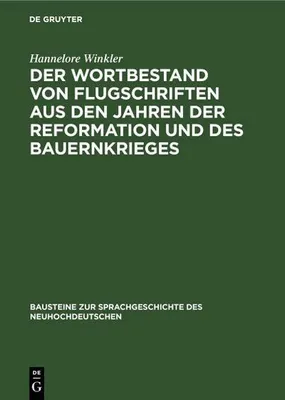 Produktbild von Der Wortbestand von Flugschriften aus den Jahren der Reformation und des Bauernkrieges