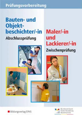 Produktbild von Prüfungsvorbereitung - Zwischenprüfung Maler/-innen und Lackierer/-innen. Aufgabenband