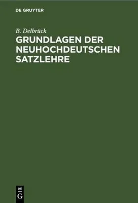 Produktbild von Grundlagen der neuhochdeutschen Satzlehre
