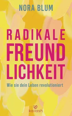Obrázok produktu pre Radikale Freundlichkeit