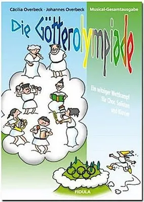 Obrázek produktu pro Die Götterolympiade - Ein witziger Wettkampf für Chor, Solisten und Klavier