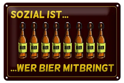 Produktbild von Blechschild Alkohol 30x20cm sozial ist wer Bier mitbringt braun