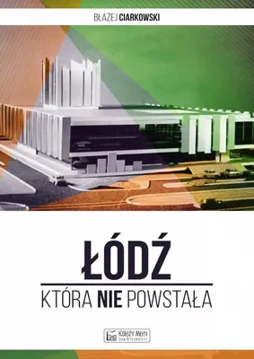 Image de Lodz ktora nie powstala