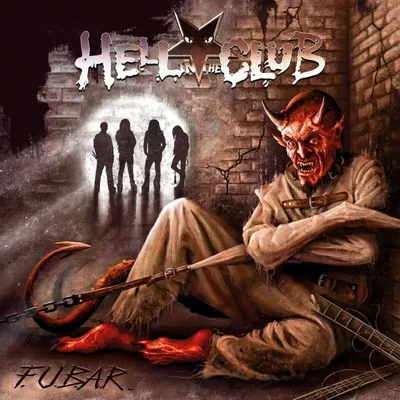 Obrázok produktu pre Hell In The Club: F.U.B.A.R. - - (CD / F)