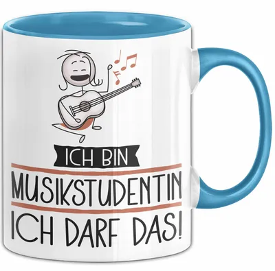 Produktbild von Geschenk für Musikstudentin Tasse Lustige Geschenkidee Geburtstag Ich Bin Musikstudentin Ich Darf Das (Blau)