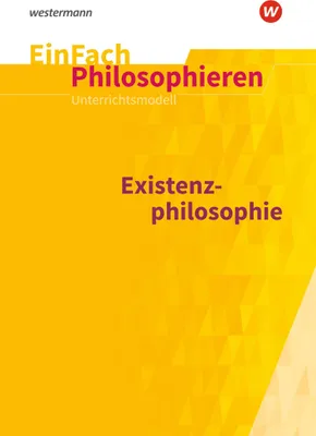 Produktbild von Existenzphilosophie. EinFach Philosophieren