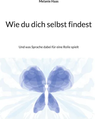 Produktbild von Wie du dich selbst findest