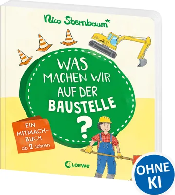 Produktbild von Was machen wir auf der Baustelle?: Ein Mitmachbuch ab 2 Jahren
