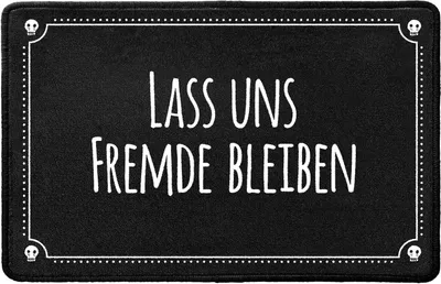Produktbild von Pechkeks Fußmatte mit Spruch „Lass Uns Fremde bleiben. “ (Größe 67x43 cm; rutschfest, waschbar, schwarz)