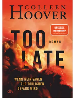 Image de Too Late - Wenn Nein sagen zur tödlichen Gefahr wird