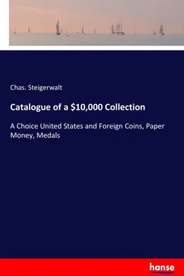 Produktbild von Catalogue of a $10,000 Collection