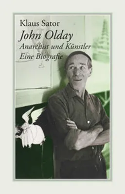 Obrázek produktu pro John Olday. Anarchist und Künstler
