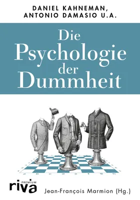 Buchcover von 'Die Psychologie der Dummheit' - Gebundene Ausgabe von Jean-François Marmion