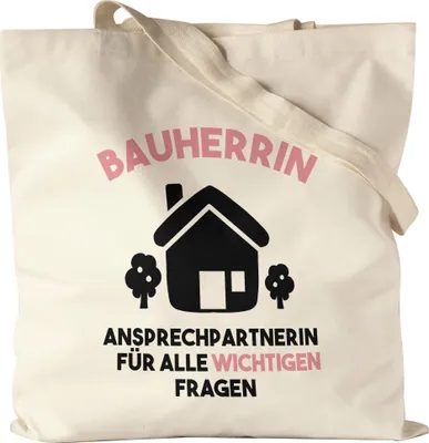 Produktbild von Bauherrin Beutel Richtfest Hausbau Häuslebauer Geschenk Einzug Eigenheim Lustig Spruch Jutebeutel Stoffbeutel Canvas