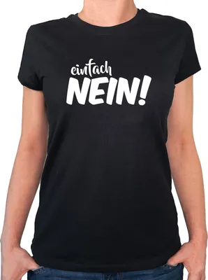 Produktbild von Huuraa Damen T-Shirt Einfach Nein Schriftzug L Black Bio Baumwolle Fairtrade Damenshirt Geschenkidee
