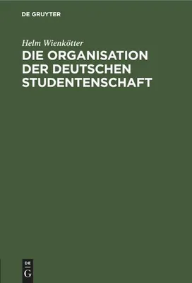 Produktbild von Die Organisation der deutschen Studentenschaft