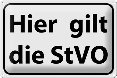 Produktbild von Blechschild Hinweis 30x20cm hier gilt StVO Verkehrsschild