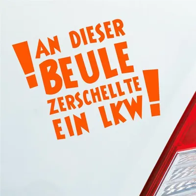 Produktbild von Auto Aufkleber An dieser Beule zerschellte ein LKW! LKW 12x9 cm Orange Sticker Heckscheibenaufkleber