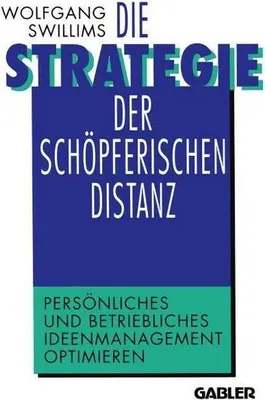 Produktbild von Die Strategie der schöpferischen Distanz